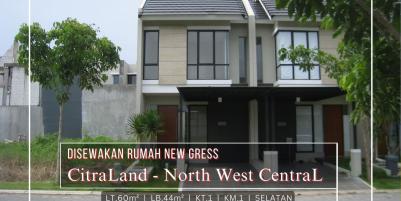 DiSewakan Rumah Baru Siap Huni di Citraland North West Central, Surabaya