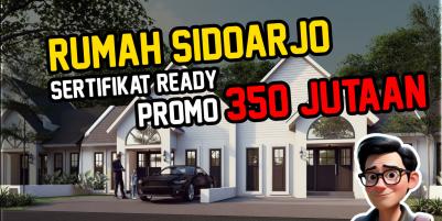 RUMAH SIDOARJO RUMAH MURAH SIDOARJO 350 JUTAAN SERTIFIKAT READY