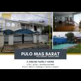 Rumah Pulo Mas Barat, Pulo Gadung, Jakarta Timur | A Dream Family Home.