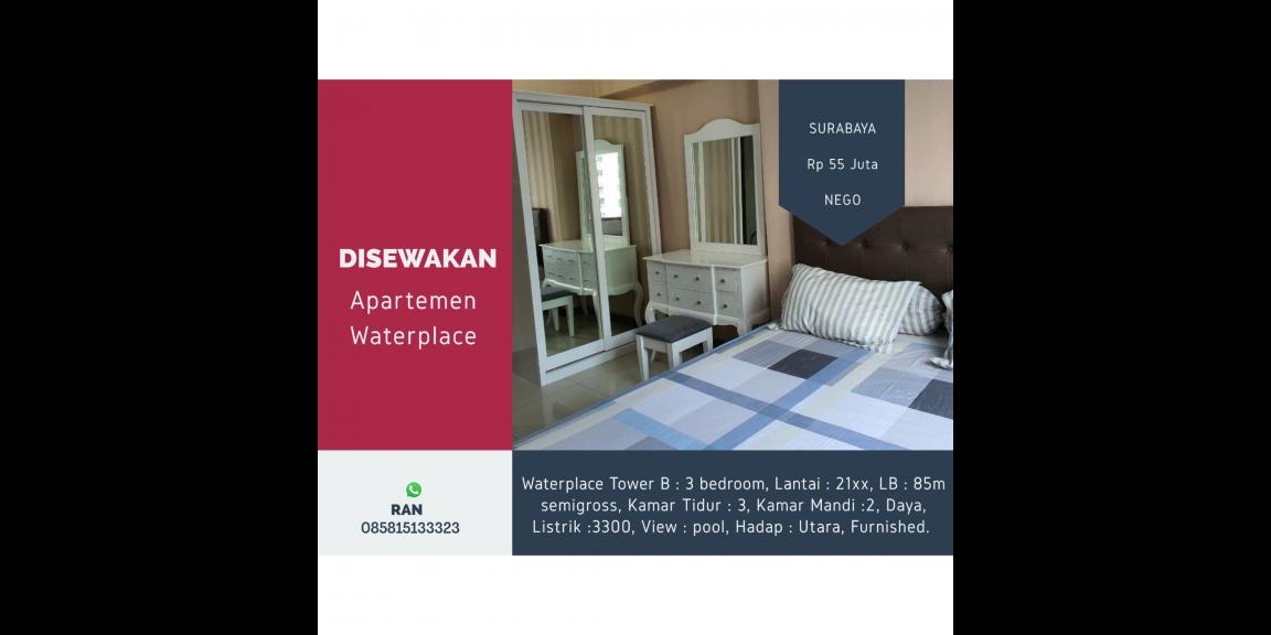 DISEWAKAN APARTEMEN WATERPLACE SURABAYA DISEWAKAN APARTEMEN WATERPLACE SURABAYA