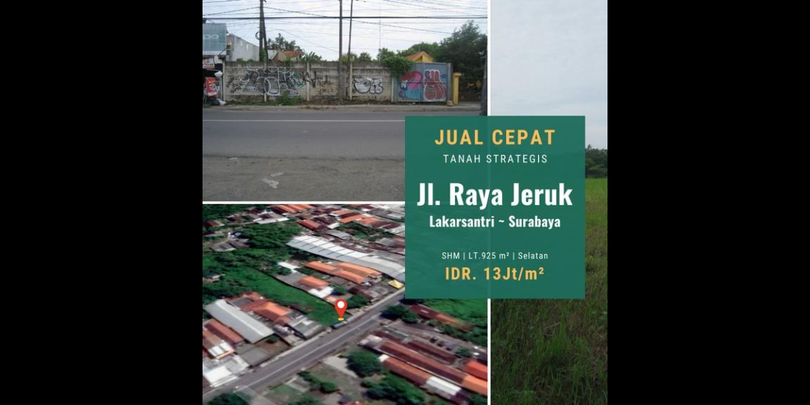 Tanah Jalan Raya Jeruk, Lakarsantri, Surabaya | Premium Location. Tanah Jalan Raya Jeruk, Lakarsantri, Surabaya | Premium Location.