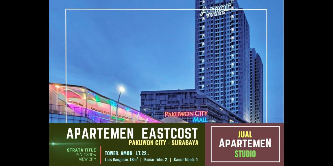 Apartemen Studio Pakuwon City EastCost Tower Amor, Mulyorejo, Surabaya. Apartemen Studio Pakuwon City EastCost Tower Amor, Mulyorejo, Surabaya.