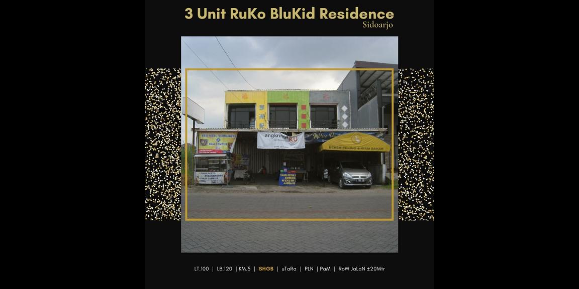 Ruko BluKid Residence, Bluru kidul, Sidoarjo | Beli satu atau Ketiganya. Ruko BluKid Residence, Bluru kidul, Sidoarjo | Beli satu atau Ketiganya.