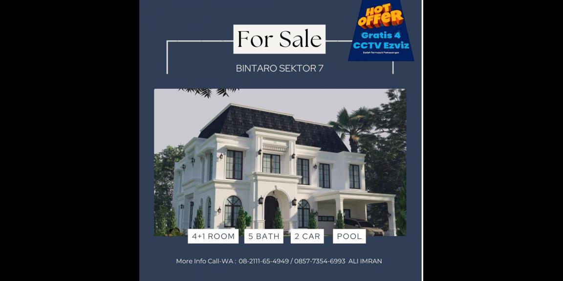 Rumah Mewah di Bintaro Sektor 7 Berhadiah CCTV EZVIZ Rumah Mewah di Bintaro Sektor 7 Berhadiah CCTV EZVIZ