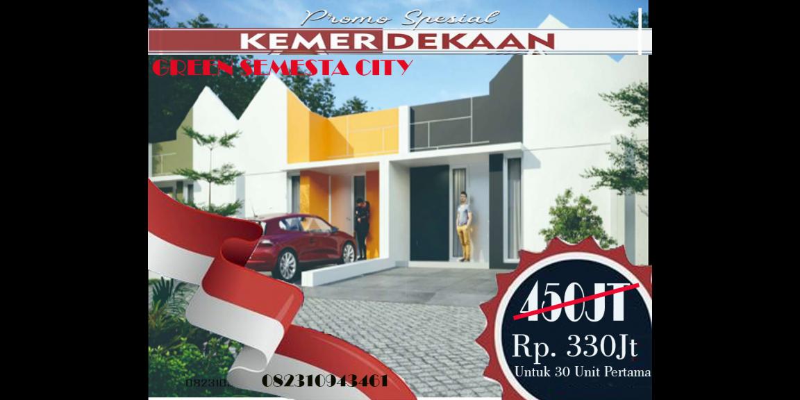 Promo spesial kemerdekaan Republik Indonesia yang ke - 77 Tahun, Green Semesta City Promo spesial kemerdekaan Republik Indonesia yang ke - 77 Tahun, Green Semesta City