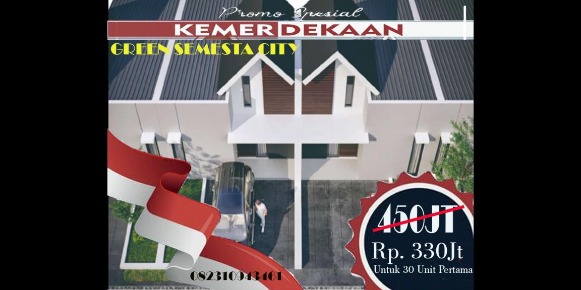 Promo spesial kemerdekaan Republik Indonesia yang ke - 77 Tahun, Green Semesta City Promo spesial kemerdekaan Republik Indonesia yang ke - 77 Tahun, Green Semesta City
