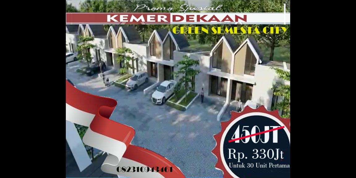Promo spesial kemerdekaan Republik Indonesia yang ke - 77 Tahun, Green Semesta City Promo spesial kemerdekaan Republik Indonesia yang ke - 77 Tahun, Green Semesta City