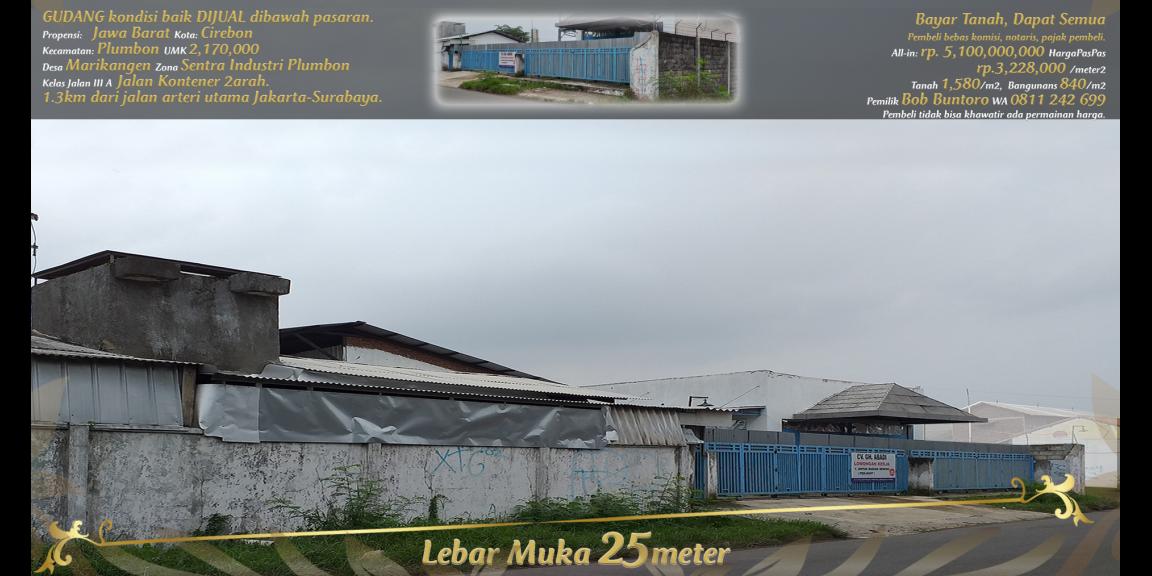 Gudang dijual rp.3,223,000/m2 di pinggir jalan kontener di zona industri Plumbon, Cirebon. Gudang dijual rp.3,223,000/m2 di pinggir jalan kontener di zona industri Plumbon, Cirebon.