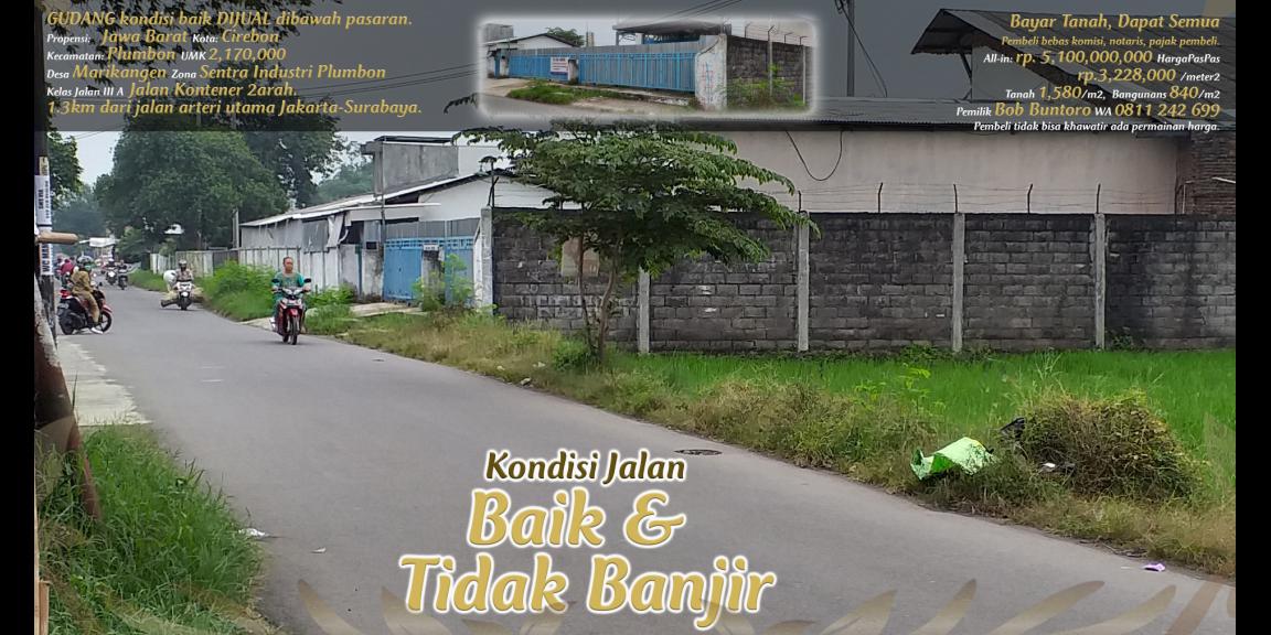 Gudang dijual rp.3,223,000/m2 di pinggir jalan kontener di zona industri Plumbon, Cirebon. Gudang dijual rp.3,223,000/m2 di pinggir jalan kontener di zona industri Plumbon, Cirebon.