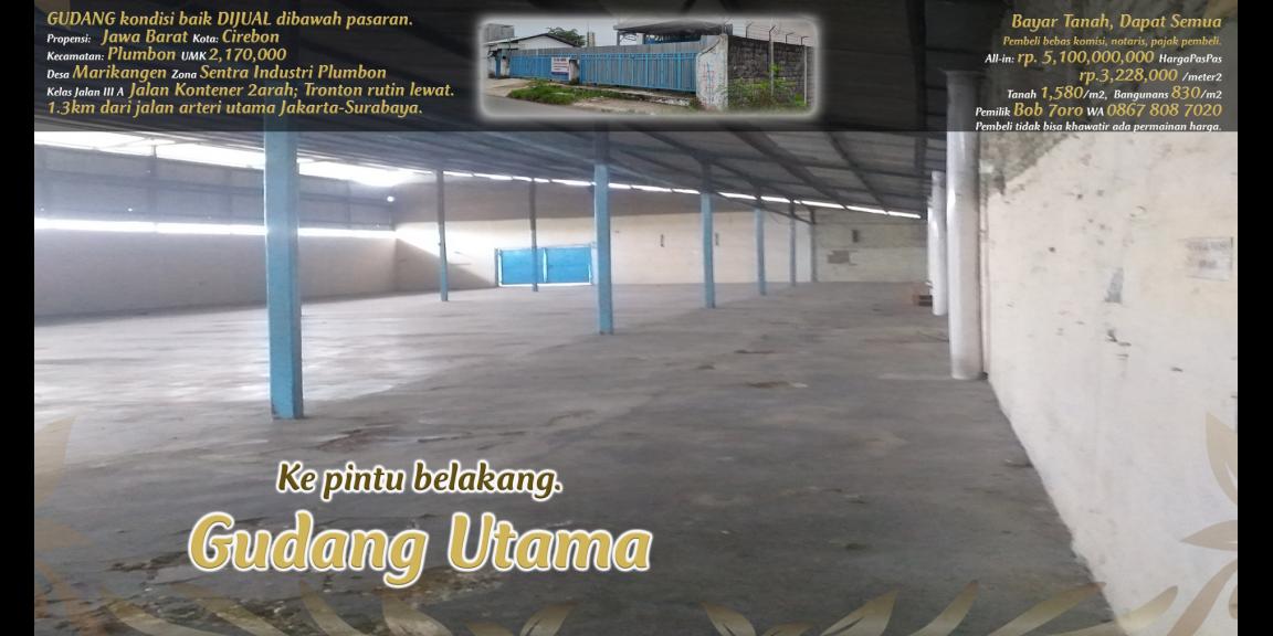 Gudang dijual rp.3,223,000/m2 di pinggir jalan kontener di zona industri Plumbon, Cirebon. Gudang dijual rp.3,223,000/m2 di pinggir jalan kontener di zona industri Plumbon, Cirebon.