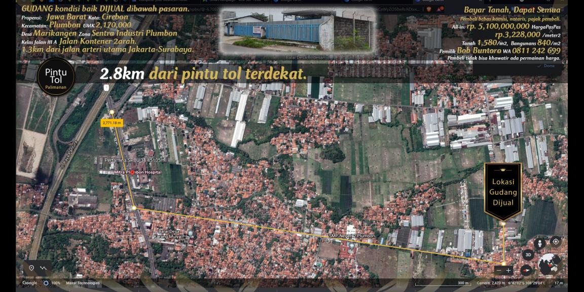Gudang dijual rp.3,223,000/m2 di pinggir jalan kontener di zona industri Plumbon, Cirebon. Gudang dijual rp.3,223,000/m2 di pinggir jalan kontener di zona industri Plumbon, Cirebon.