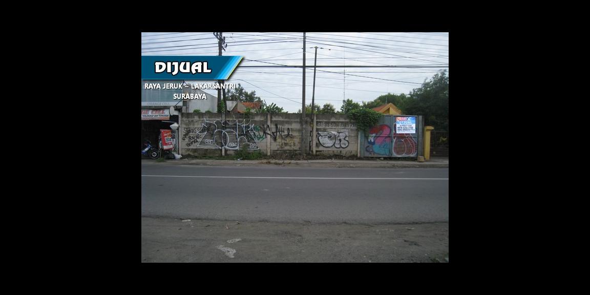 Tanah Jalan Raya Jeruk, Lakarsantri, Surabaya | Premium Location. Tanah Jalan Raya Jeruk, Lakarsantri, Surabaya | Premium Location.