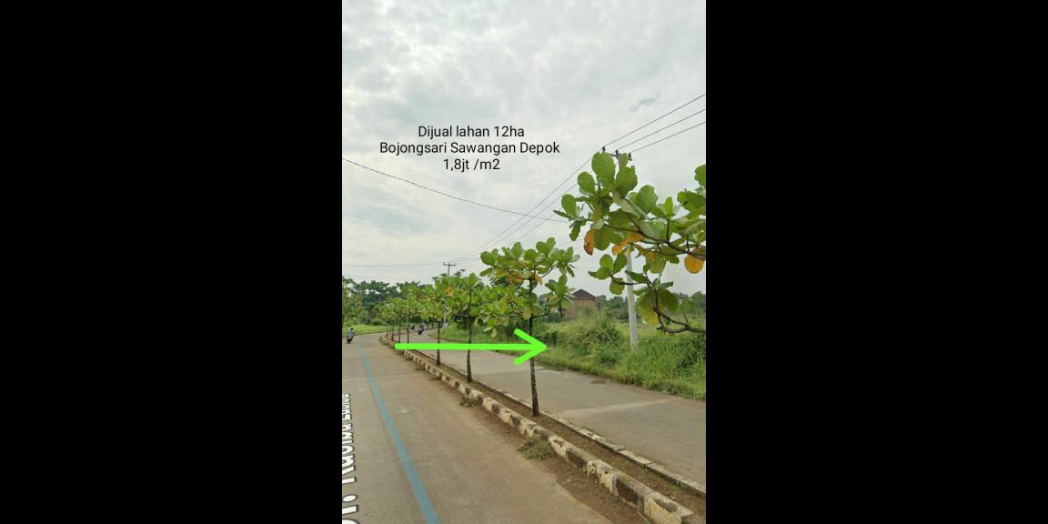 Dijual lahan luas 12ha Bojongsari Sawangan Depok  Dijual lahan luas 12ha Bojongsari Sawangan Depok