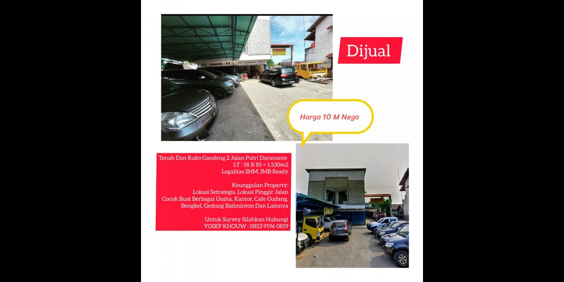 Dijual Tanah Dan Ruko Gandeng 2 Jalan Putri Daranante Pontianak Dijual Tanah Dan Ruko Gandeng 2 Jalan Putri Daranante Pontianak