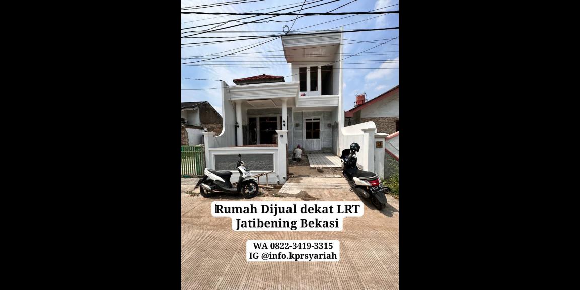 Rumah baru Perumahan dekat stasiun LRT Jatibening Pondok Gede Bekasi  Rumah baru Perumahan dekat stasiun LRT Jatibening Pondok Gede Bekasi