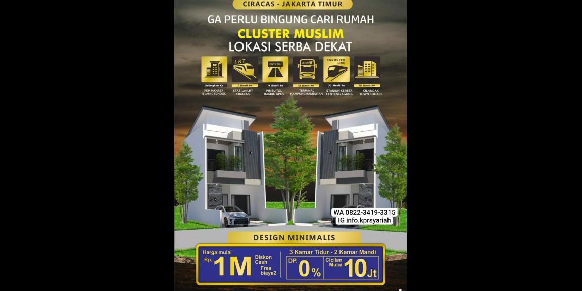 Cluster modern minimalis dekat stasiun Ciracas Jakarta Timur Cluster modern minimalis dekat stasiun Ciracas Jakarta Timur