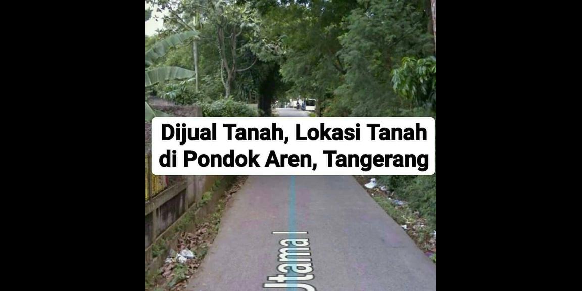 Butuh Uang Jual Cepat!! Tanah Murah Harga Miring Pondok Aren Tangsel Bisa Negoo! Butuh Uang Jual Cepat!! Tanah Murah Harga Miring Pondok Aren Tangsel Bisa Negoo!