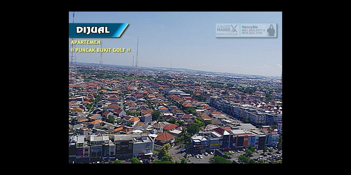 JUAL Apartemen Puncak Bukit Golf, Surabaya - 25th Floor, 2 BR. JUAL Apartemen Puncak Bukit Golf, Surabaya - 25th Floor, 2 BR.