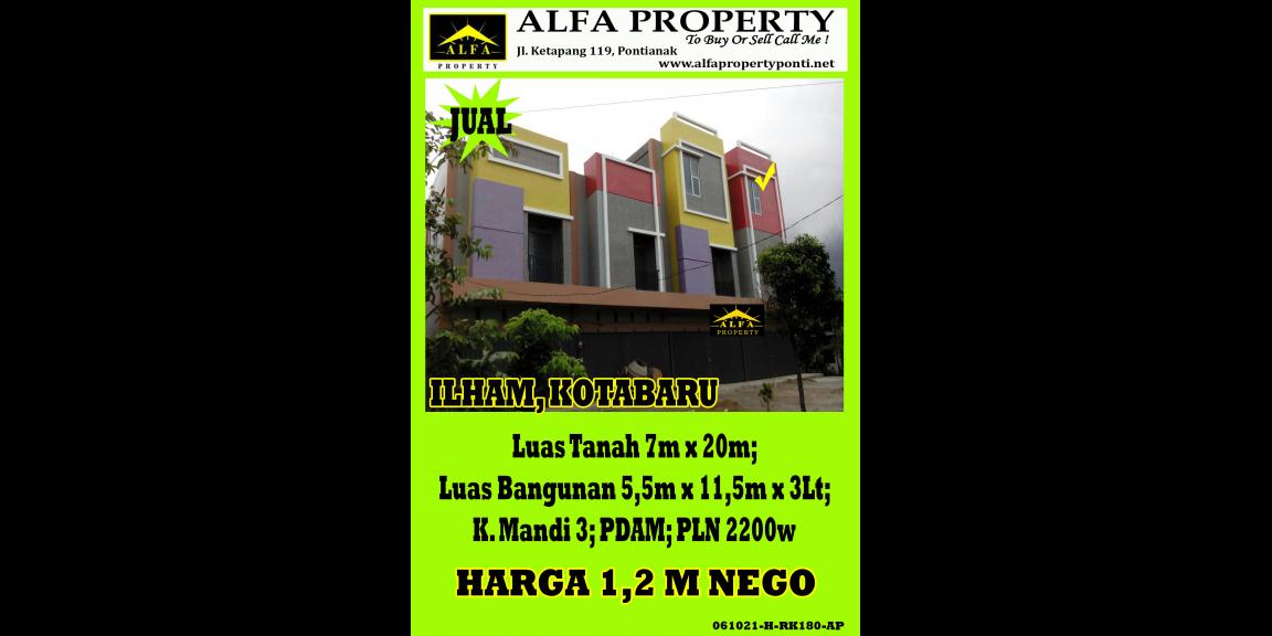 Ruko Ilham, Kotabaru, Pontianak, Kalimantan Barat Ruko Ilham, Kotabaru, Pontianak, Kalimantan Barat