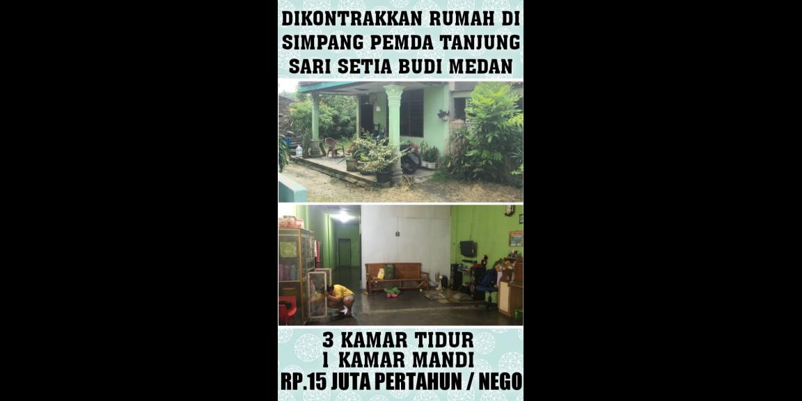 Rumah dikontrakkan disewakan kontrak sewa daerah simpang pemda tanjung sari setia budi medan Rumah dikontrakkan disewakan kontrak sewa daerah simpang pemda tanjung sari setia budi medan