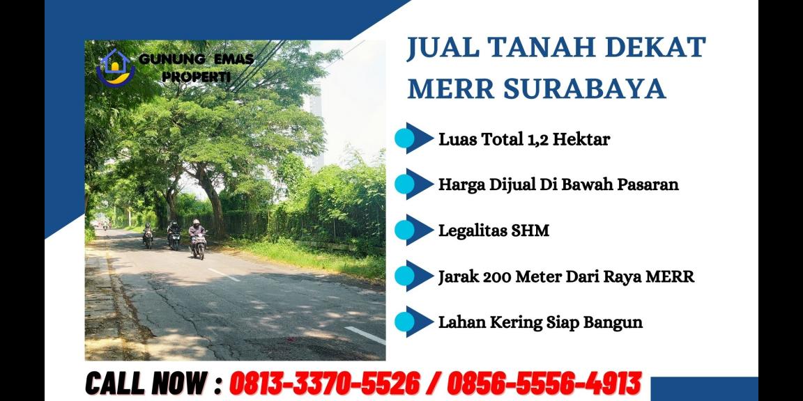 Tanah Dijual Surabaya Timur Dekat MERR Tanah Dijual Surabaya Timur Dekat MERR