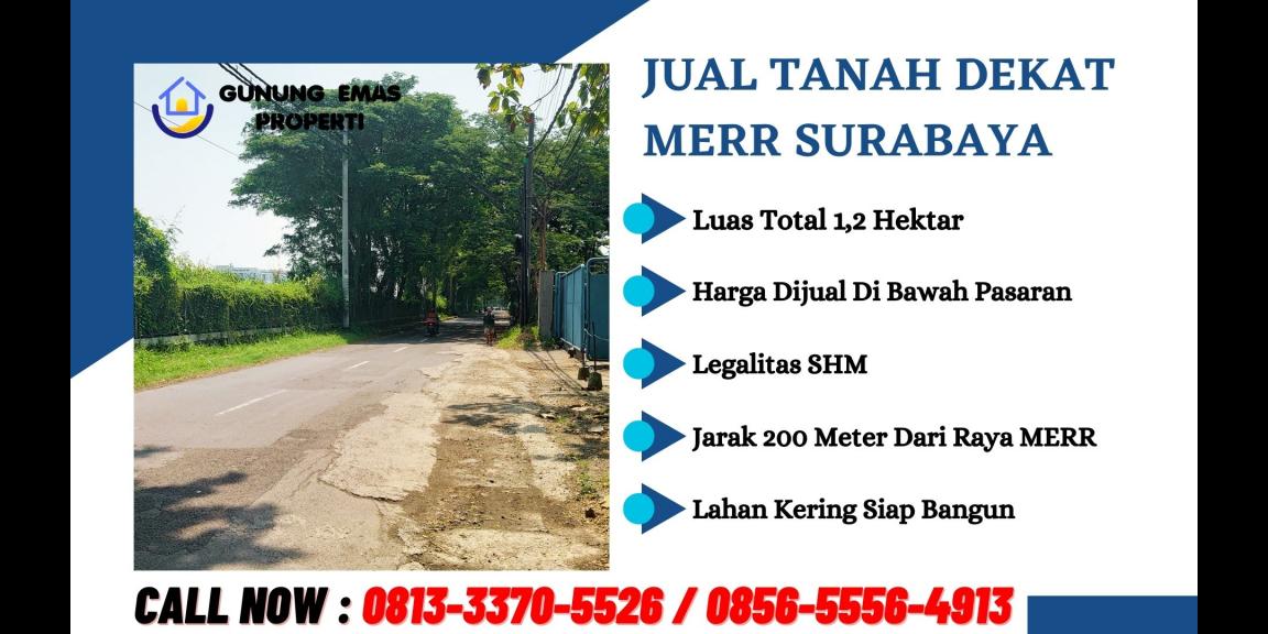 Tanah Dijual Surabaya Timur Dekat MERR Tanah Dijual Surabaya Timur Dekat MERR