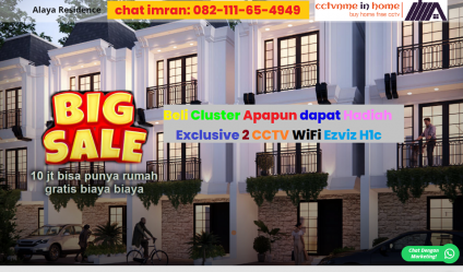 Dijual Cepat Rumah Cluster Baru di Alaya Residence Berhadiah Exclusive CCTV Wifi Ezviz H1c