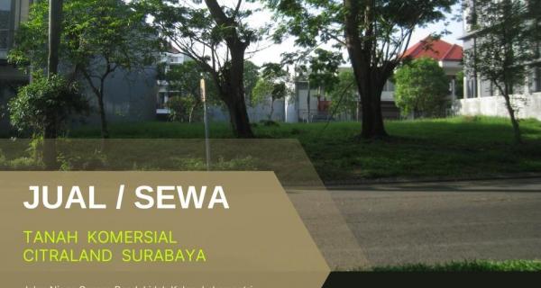J/S Tanah Komersial Citraland Surabaya.