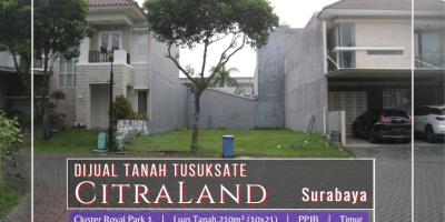 JUAL Tanah TusukSate di Citraland Royal Park, Surabaya.